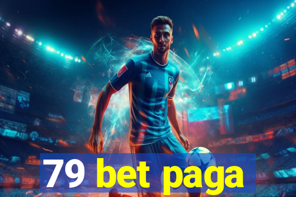 79 bet paga